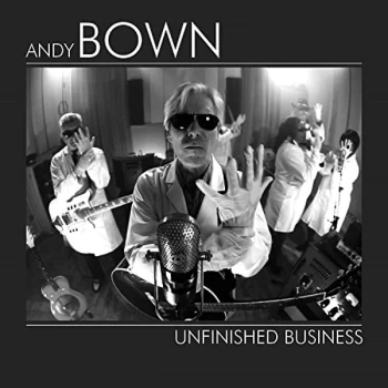 Andy Bown - Unfinished Business CD