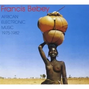 African Electronic Music 1975-1982 by Francis Bebey Vinyl Album