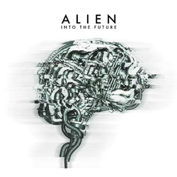 Alien - Into the Future CD