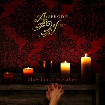 Asphodel Wine - Slowdance Macabre Vinyl