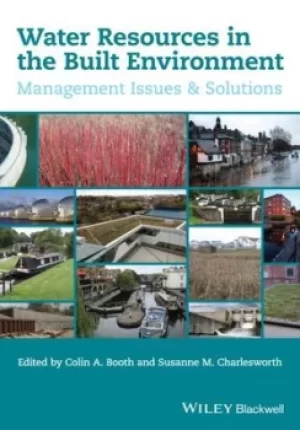 Water resources in the built environment by Colin Booth