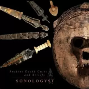 Ancient Death Cults and Beliefs by SONOLOGYST CD Album