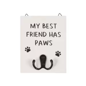 My Best Friend Has Paws Wall Hook