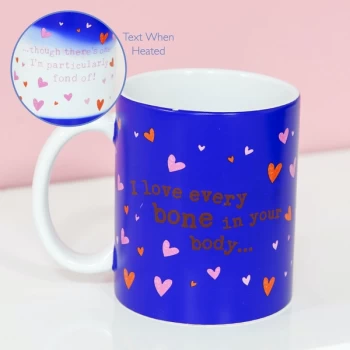 For Your Eyes Only Heat Changing Mug - I Love Every Bone