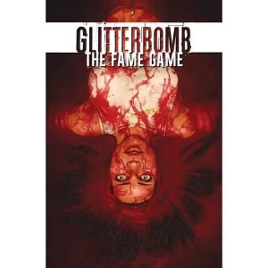 Glitterbomb: Volume 2: Fame Game