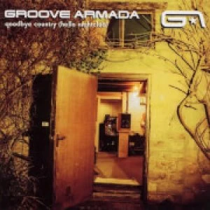 Groove Armada - Goodbye Country (Hello Nightclub) LP