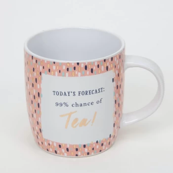 Bellini Stoneware Mug - 99% Chance Of Tea