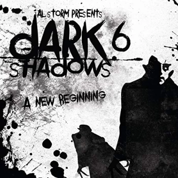 Al Storm - Dark Shadcows 6 - A New Beginn CD