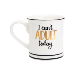 Sass & Belle I Can't Adult Today Espresso Mug