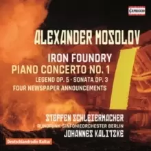 Alexander Mosolov: Iron Foundry/Piano Concerto No. 1