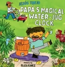 Pap 's Magical Water-Jug Clock