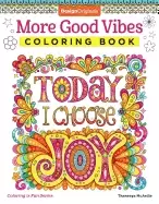 more good vibes coloring book 32 beginner friendly uplifting and creative a