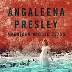 Angaleena Presley - American Middle Class (Music CD)