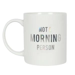 Not a Morning Person Holographic Mug