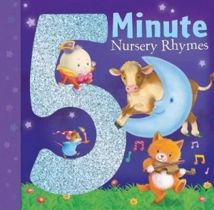 5 Minute Nursery Rhymes by Various Illustrators Hardback