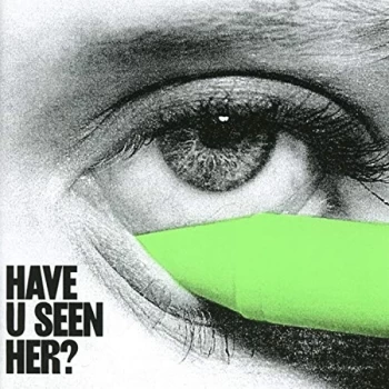 ALMA - Have U Seen Her? CD