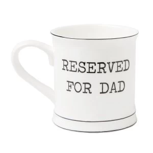 Sass & Belle Reserved For Dad Mug