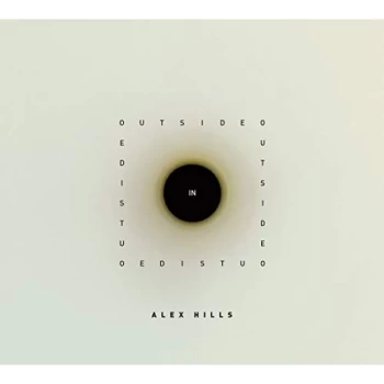 Alex Hills - Alex Hills: OutsideIn CD