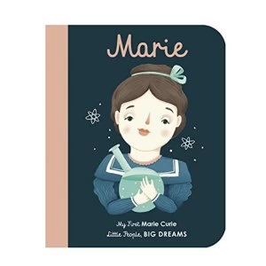 Marie Curie My First Marie Curie Board book 2018