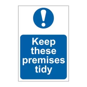 Keep These Premises Tidy - PVC (200 x 300mm)