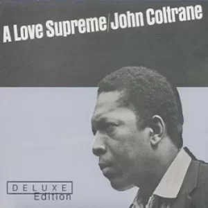 A Love Supreme Deluxe Edition by John Coltrane CD Album