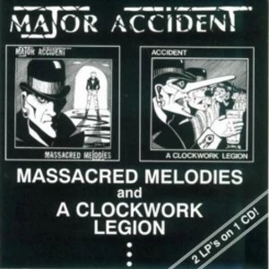 Major Accident - Massacred/Clockwork Legion CD