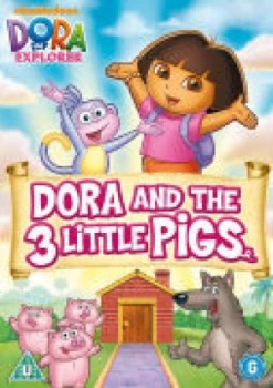 Dora the Explorer: Dora and the Three Little Pigs