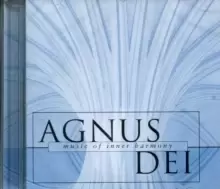 AGNUS DEI Music of inner harmony