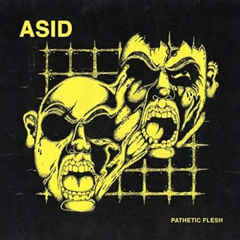 Asid - Pathetic Flesh Vinyl