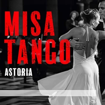 Astoria - Astoria: Misa Tango CD