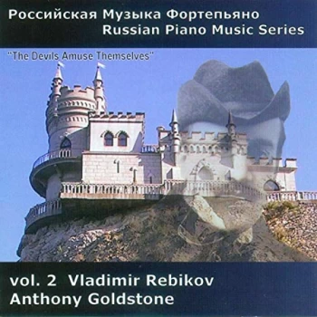 Anthony Goldstone - Russian Piano Music Series CD