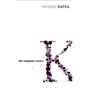 The Complete Novels Of Kafka