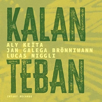 Aly Keita, Jan Galega Bronnimann & Lucas Niggli - Kalan Teban CD