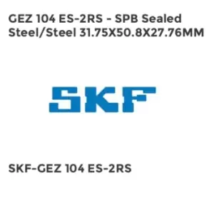 GEZ 104 ES-2RS - SPB Sealed Steel/Steel 31.75X50.8X27.76MM