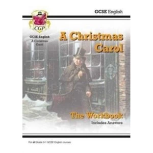 New Grade 9-1 GCSE English - A Christmas Carol Workbook (includes Answers)