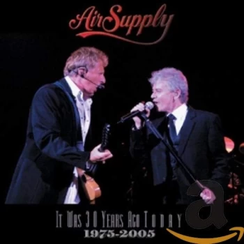 Air Supply - IT WAS 30 YEARS CD