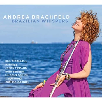 Andrea Brachfeld - Brazilian Whispers CD