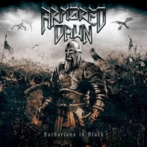 Barbarians in Black by Armored Dawn CD Album