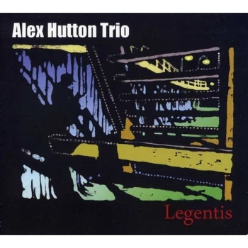 Alex Hutton Trio - Legentis CD