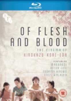 Of Flesh and Blood: The Cinema of Hirokazu Kore-Eda