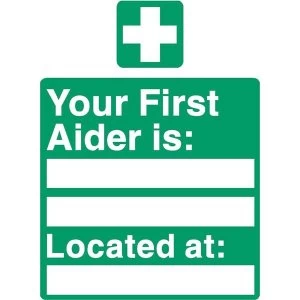 Stewart Superior SP049SAV Self Adhesive Vinyl Sign 150x200mm Your First Aider Is