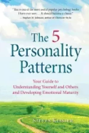 5 personality patterns your guide to understanding yourself and others and