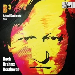 Alexei Kornienko Bach/Brahms/Beethoven by Johann Sebastian Bach CD Album