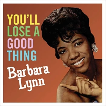 Barbara Lynn - YouLl Lose A Good Thing Vinyl