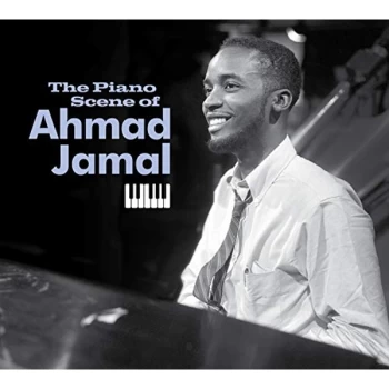 Ahmad Jamal - The Piano Scene of Ahmad Jamal CD