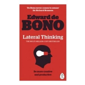 Lateral Thinking : A Textbook of Creativity