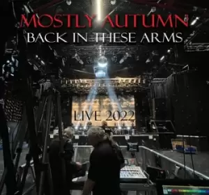 Back in These Arms Live 2022 by Mostly Autumn CD Album