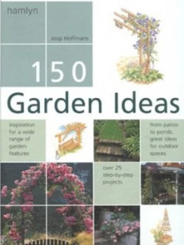 150 Garden Ideas by Joop Hoffmans Book