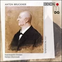 Anton Bruckner: Symphonies No. 4 & 7