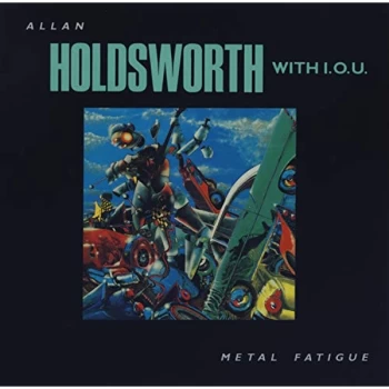 Allan Holdsworth - Metal Fatigue CD